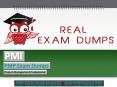 Real Exam Dumps - The PMP Exam Study Material Mystery Revealed PowerPoint PPT Presentation