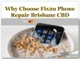 Why Choose Fix2u Phone Repair Brisbane CBD PowerPoint PPT Presentation
