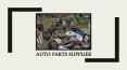 Auto Parts Supplier | AutoCrateek Always Have A Good Advice For You PowerPoint PPT Presentation
