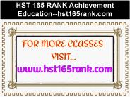 HST 165 RANK Achievement Education--hst165rank.com