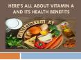 Here’s all about vitamin A and its health benefits PowerPoint PPT Presentation