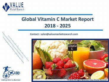 Vitamin C Market Trends and Forecast to 2025