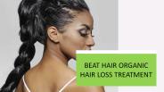 Beat Hair Organic Hair Loss Treatment