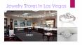 Jewelry Stores In Las Vegas