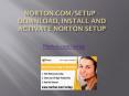 NORTON.COM/SETUP - DOWNLOAD, INSTALL AND ACTIVATE NORTON SETUP PowerPoint PPT Presentation