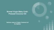 Various Uses Of Virgin Coconut Oil For Babies