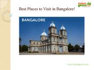 Best Places to Visit in Bangalore! (1)