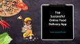 Top Successful Online Food Delivery App PowerPoint PPT Presentation