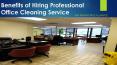 Benefits of Hiring Professional Office Cleaning and Water damage Service PowerPoint PPT Presentation
