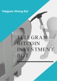 Telegram Bitcoin Investment Bot PowerPoint PPT Presentation