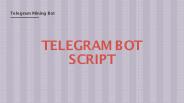 Telegram Bot Script