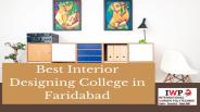 Best Interior Designing College in Faridabad