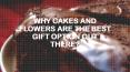 WHY CAKES AND FLOWERS ARE THE BEST GIFT OPTION OUT THERE PowerPoint PPT Presentation