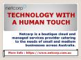 Infrastructure Solutions Specialist Achieving The Perfect Fit For Your Workplace - netcorp.com.au PowerPoint PPT Presentation