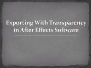 Exporting With Transparency in After Effects Software