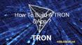 How to build a tron dapp ? PowerPoint PPT Presentation