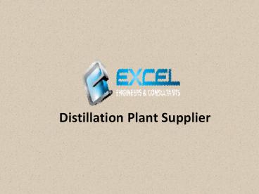 Distillation Plant Supplier