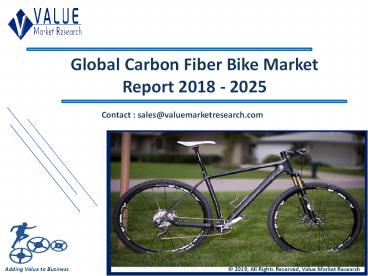Carbon Fiber Bike Market | Global Industry Analysis, Size and Forecast to 2025