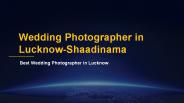 Best Wedding Photographer in Lucknow