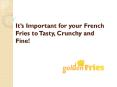 Best potatoes for chips australia | French fries supplier PowerPoint PPT Presentation