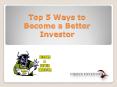 Top 5 Ways to Become a Better Investor PowerPoint PPT Presentation