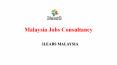 Malaysia Jobs Consultancy PowerPoint PPT Presentation