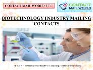 BIOTECHNOLOGY INDUSTRY MAILING CONTACTS