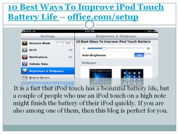 10 Best Ways To Improve iPod Touch Battery Life