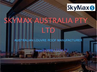 High Quality Designed Automated Louvred Roof