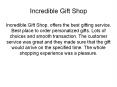 Incredible Gift Shop PowerPoint PPT Presentation
