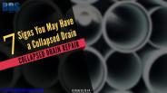 7 Signs you may have a Collapsed Drains.