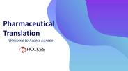 Pharmaceutical Translation Services | accesseurope