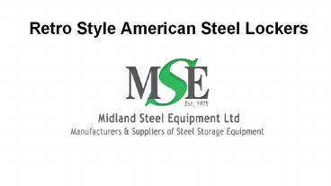 Retro Style American Steel Lockers