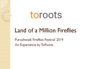 Land of a Million Fireflies - Purushwadi