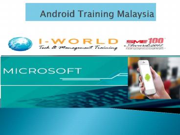 Best Android Training In Malaysia