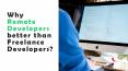 Why Remote Developers is Best than Freelance Developers PowerPoint PPT Presentation