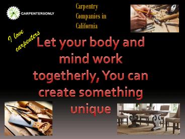 Carpentry Companies in California