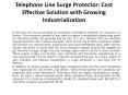 Telephone Line Surge Protector: Cost Effective Solution with Growing Industrialization PowerPoint PPT Presentation