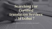 Certified Translation Service in Dubai