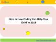 Here is How Coding Can Help Your Child In 2019 PowerPoint PPT Presentation