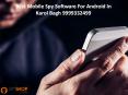 Best Mobile Spy Software For Android In Karol Bagh 9999332499 PowerPoint PPT Presentation