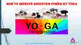 How To Improve Digestion Power By Yoga PowerPoint PPT Presentation