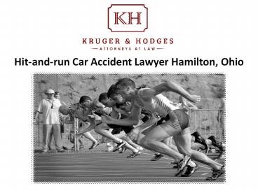 Hit And Run Car Accident Lawyer Hamilton, Ohio (1)