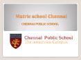 Matric school Chennai PowerPoint PPT Presentation