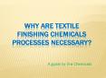 orachemicalWhy Are Textile Finishing Chemicals Processes Necessary? PowerPoint PPT Presentation