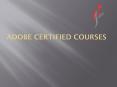 Adobe Certified Courses PowerPoint PPT Presentation