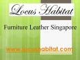Furniture Leather Singapore - www.locushabitat.com (3) PowerPoint PPT Presentation