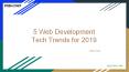 5 Web Development Tech Trends for 2019 - PSDS2WP PowerPoint PPT Presentation