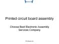 Printed Circuit Board Assembly - Choose Best Electronic Assembly Services Company PowerPoint PPT Presentation