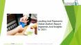 Lending And Payments Market 2019 Global Trends, Industry Size, and Market Forecast PowerPoint PPT Presentation